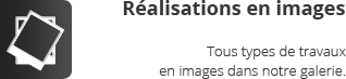 Réalisations en images
